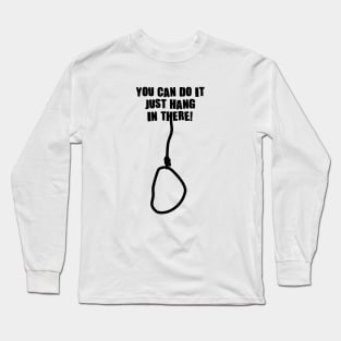 You can do it Long Sleeve T-Shirt